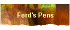 Ford's Pens